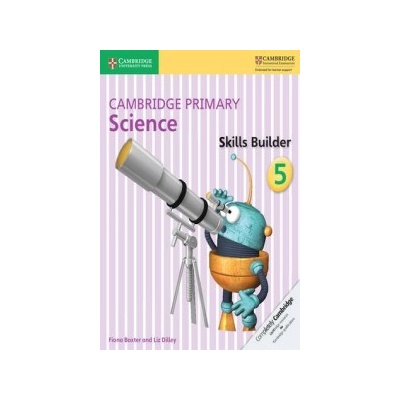 Cambridge Primary Science Skills Builder 5 - Baxter Fiona