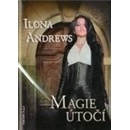 Magie útočí - Ilona Andrews