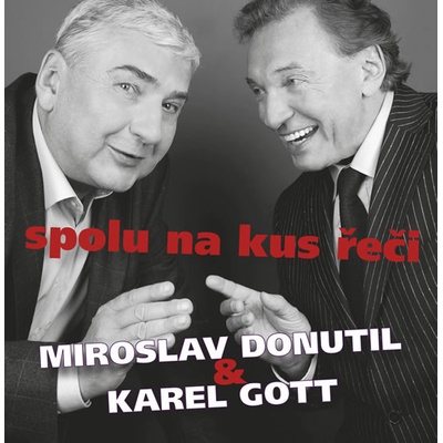 Miroslav Donutil Karel Gott Spolu na kus řeči CD