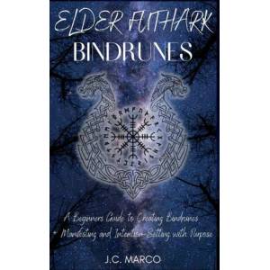 Elder Futhark Bindrunes | J. C. Marco (ISBN: 9781777801403)
