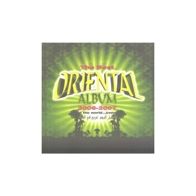 Various - Best Of Oriental Album 2006-2007 CD