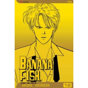 Banana Fish, Vol. 12 (ISBN: 9781421502601)