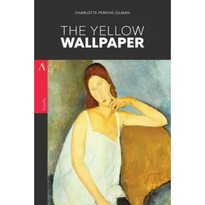 The Yellow Wallpaper | Charlotte Perkins Gilman (ISBN: 9781547185542)