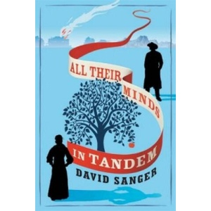 All Their Minds In Tandem | David Sanger (ISBN: 9781784293956)