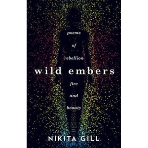 Wild Embers | Nikita Gill (ISBN: 9781409173922)