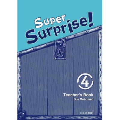 Super Surprise! 4 Teacher´s Book