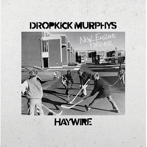 Dropkick Murphys / Haywire 617 - New England Forever (CD) (5400863210991)