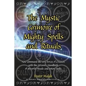 Mystic Grimoire of Mighty Spells and Rituals (ISBN: 9780981213859)