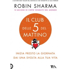 club delle 5 del mattino. Inizia presto la giornata, dai una svolta alla tua vita
