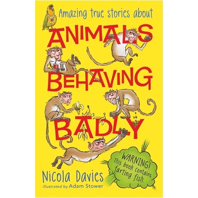 Animals Behaving Badly Davies Nicola