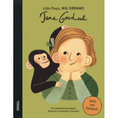 Jane Goodall | Isabel Sánchez Vegara, Beatrice Cerocchi, Svenja Becker