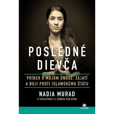 Posledné dievča - Nadia Murad, Jenna Krajeski