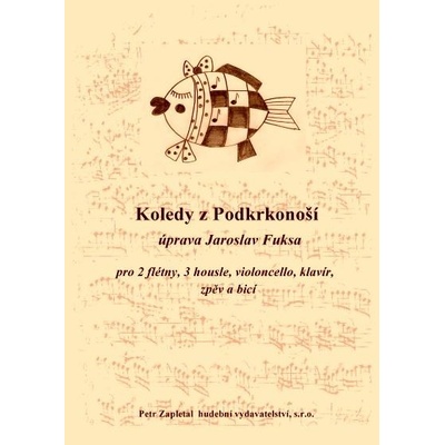 Koledy z Podkrkonošia flauta I. II. husle I. II. III. violončelo klavír spev zbor bicie nástroje