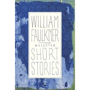 Selected Short Stories | William Faulkner (2005)