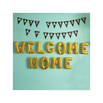 Matt & The Break Caskitt - Welcome Home LP