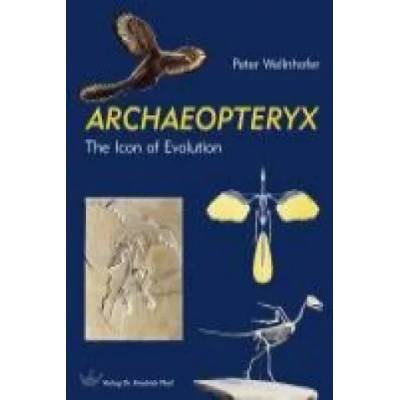 ARCHAEOPTERYX | Peter Wellnhofer, Frank Haase
