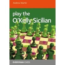 Play the O'Kelly Sicilian Martin AndrewPaperback