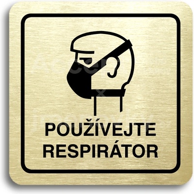 ACCEPT Piktogram používejte respirátor II - zlatá tabulka - černý tisk