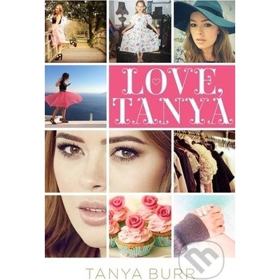 Love, Tanya - Tanya Burr