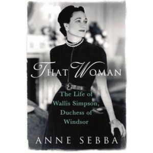 That Woman | Anne Sebba (ISBN: 9780753827390)