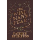 Wise Man's Fear - The Kingkiller Chronicle: Book 2 Rothfuss Patrick Pevná vazba