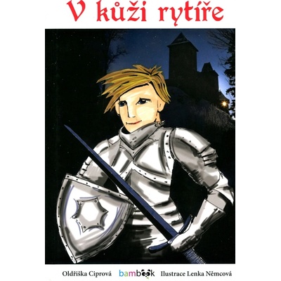 V kůži rytíře