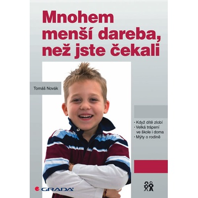 Mnohem menší dareba, než jste čekali