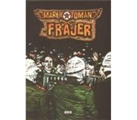 Frajer - Marek Toman