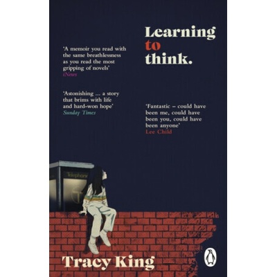 Learning to Think. - Tracy King