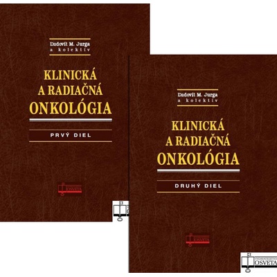 Klinická a radiačná onkológia založená na dôkazoch - Ľudovít M. Jurga a kolektív
