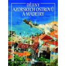 Knihy Dějiny Azorských ostrovů a Madeiry