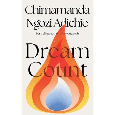 Dream Count - Chimamanda Ngozi Adichie