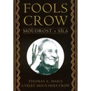 Fools crow - Thomas E. Mails