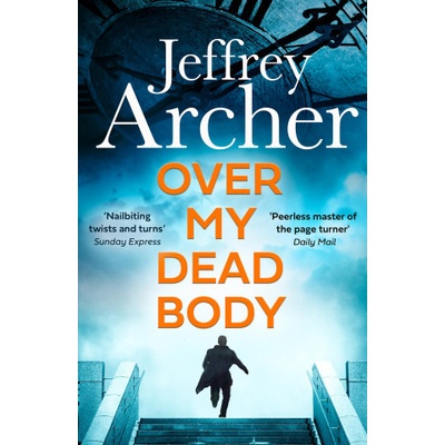 Over My Dead Body - Archer Jeffrey