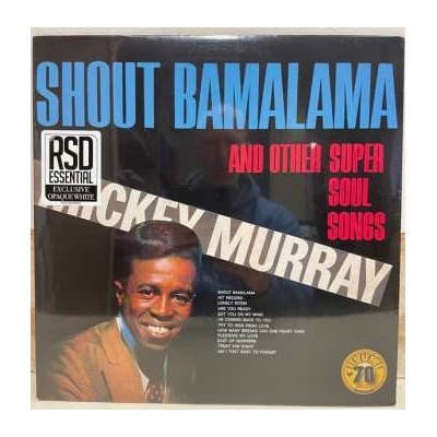 Mickey Murray - Shout Bamalama Others LP – Hledejceny.cz