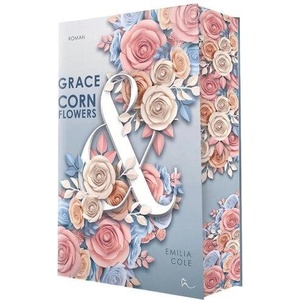 Grace & Cornflowers | Rinoa Verlag (ISBN: 9783690284325)