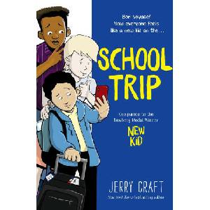 School Trip | Jerry Craft (ISBN: 9780062885531)