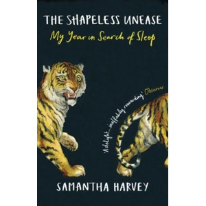 Shapeless Unease | Samantha Harvey (ISBN: 9781529112092)