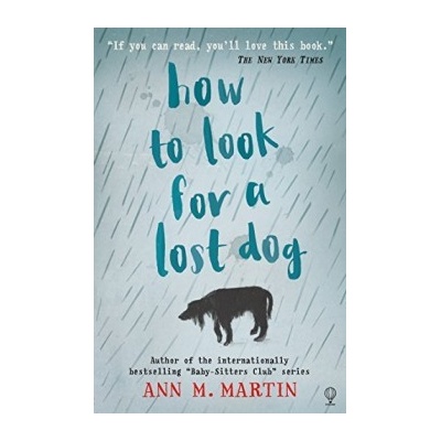 How to Look for a Lost Dog - Ann M. Martin