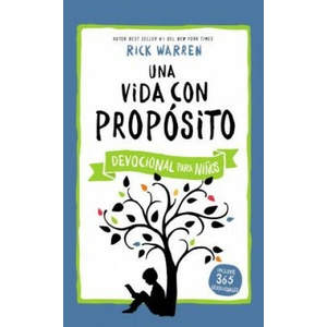 Vida Con Proposito - Devocional Para Ninos | Rick Warren (ISBN: 9780829767070)