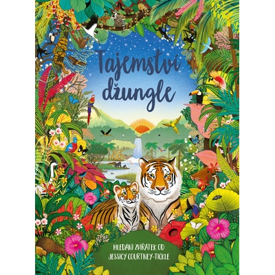 Tajemství džungle - Jessica Courtney-Tickle