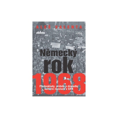 Německý rok 1968 - Aleš Valenta