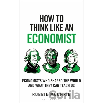 How to Think Like an Economist - Robbie Mochrie