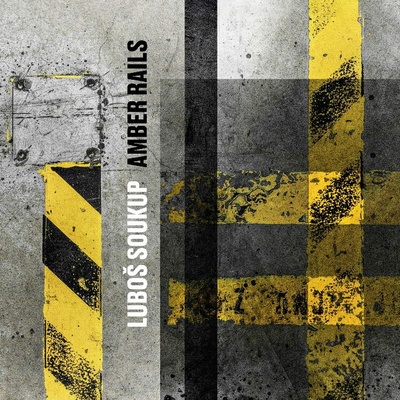 Soukup Luboš - Amber Rails CD