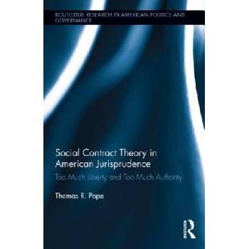 Social Contract Theory in American Jurisprudence | Thomas R Pope