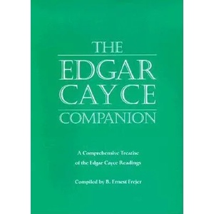 The Edgar Cayce Companion | Edgar Cayce, B. Ernest Frejer (ISBN: 9780876043578)