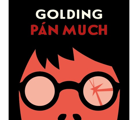 Pán much - William Golding