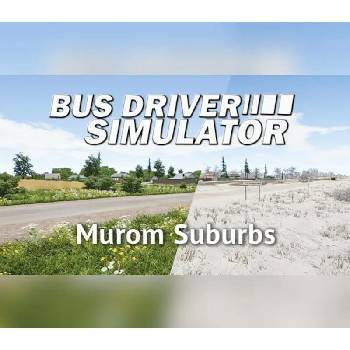 Bus Driver Simulator - Murom Suburbs