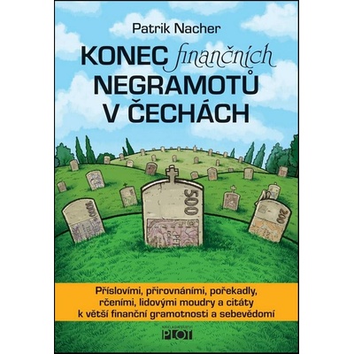 Konec finančních negramotů v Čechách