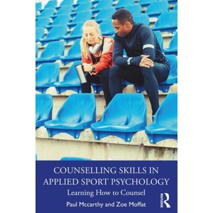 Counselling Skills in Applied Sport Psychology (ISBN: 9781032592572)